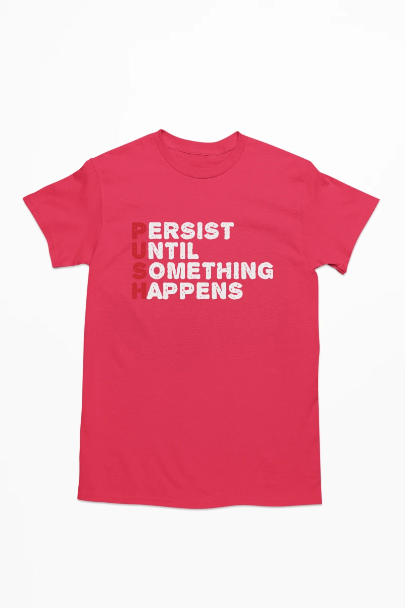 Persist Until Something Happens Men's Tshirt (Red, S)