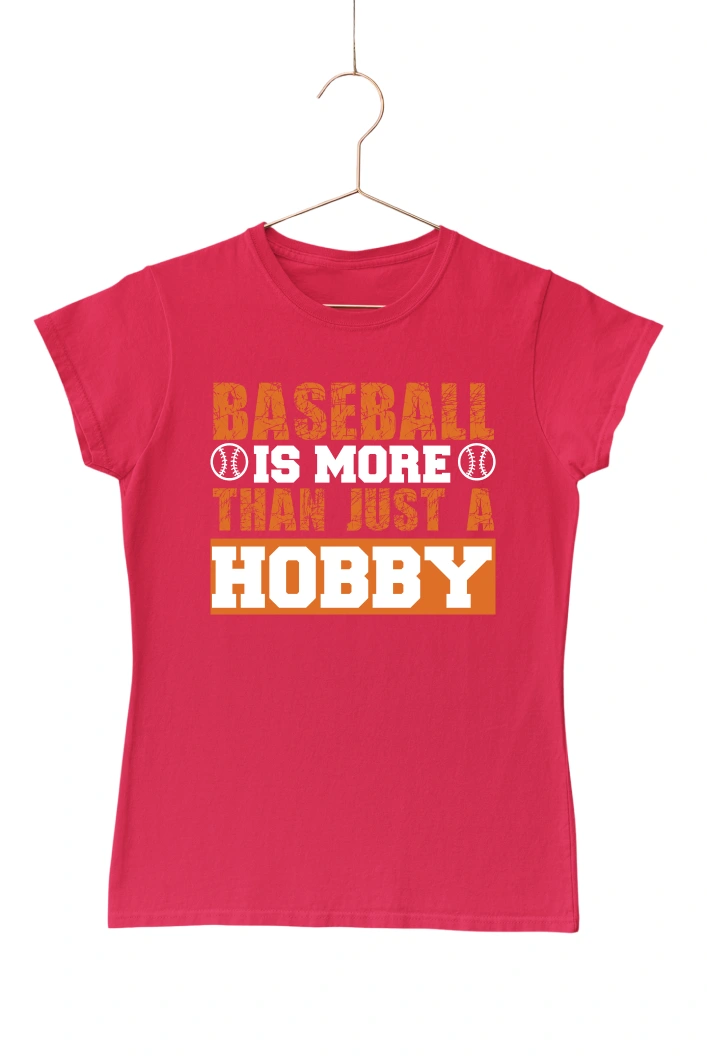 Baseball is More Than Just a Hobby Women's Tshirt (Red, S)