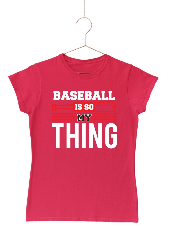Baseball Is So My Thing Women's Tshirt (Red, S)