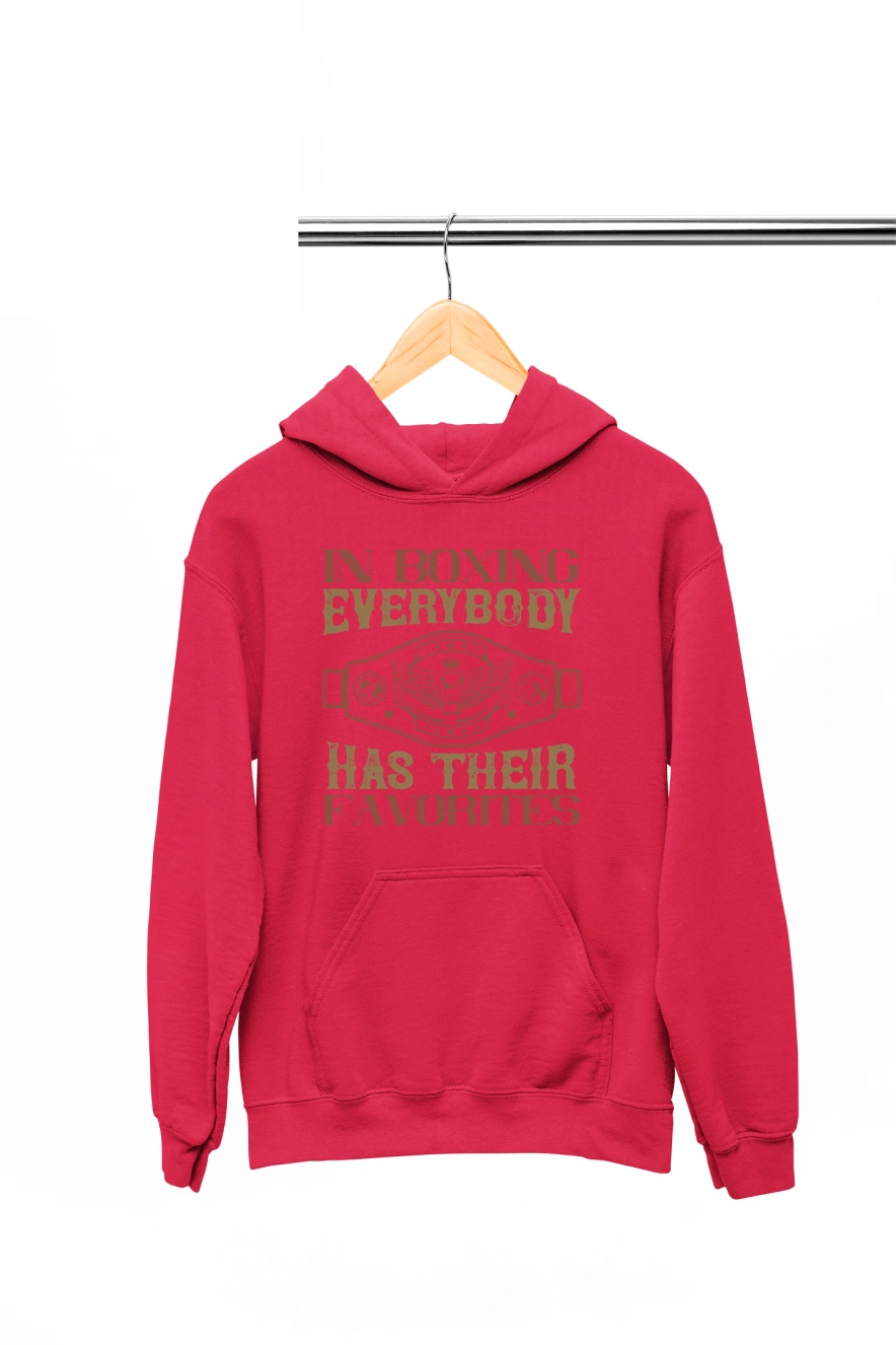 In Boxing Everybody Has Their Favorites Hoodie (Red, S)