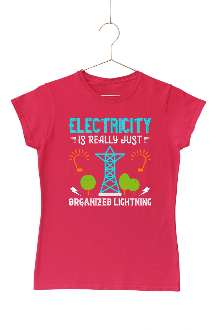 Electricity is Really Just Organized Lightning Ver.2 Women's Tshirt (Red, S)