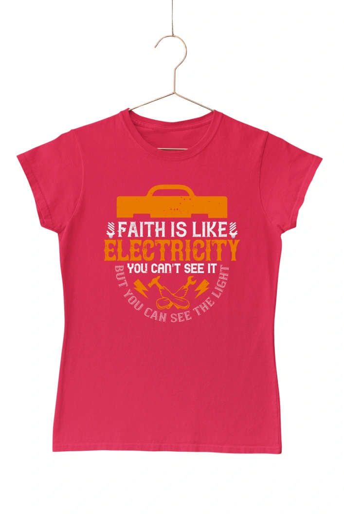 Faith is Like Electricity Women's Tshirt (Red, S)
