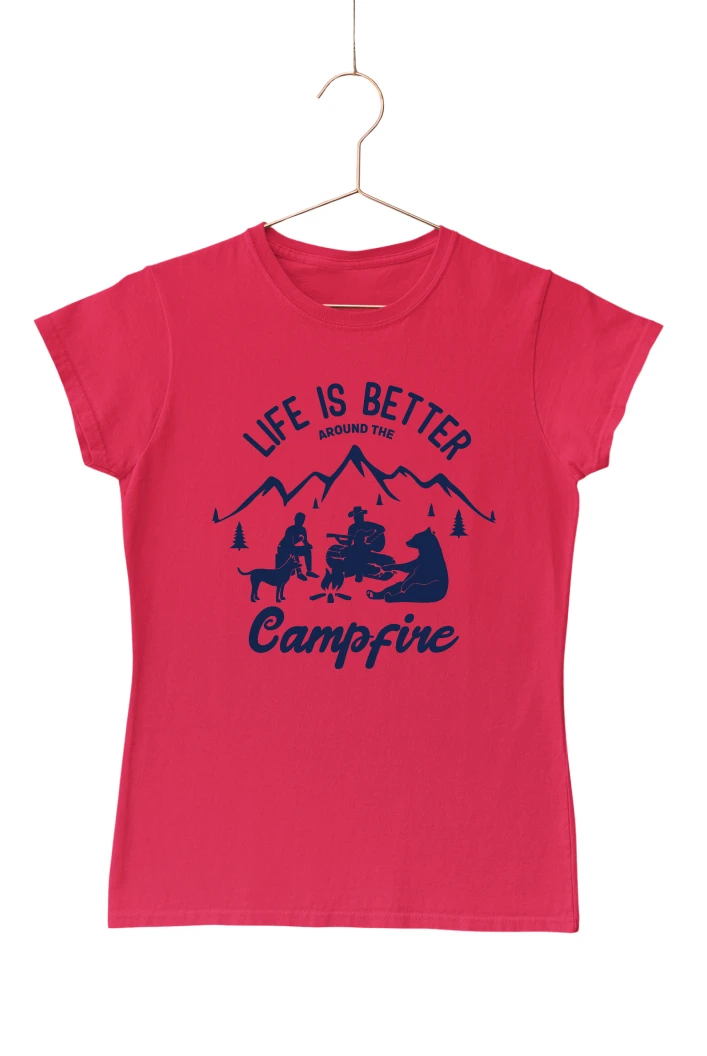 Life Is Better Around The Campfire Women's Tshirt
