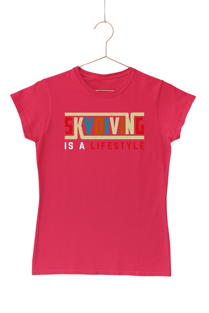 Skydiving is a Lifestyle Women's Tshirt