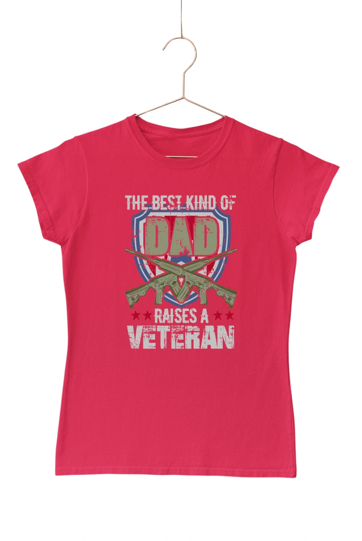 The Best Kind Of Dad Raises A Veteran Women's Tshirt (Red, S)