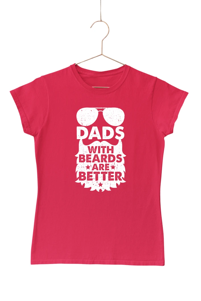 Dads With Beards Are Better Women's Tshirt (Red, S)