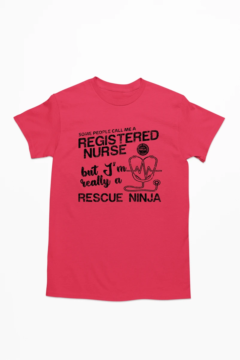 Some People Call Me a Registered Nurse But I'm Really a Rescue Ninja Men's Tshirt (Red, S)
