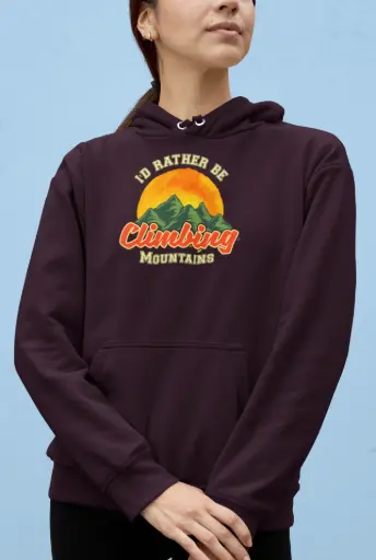 I'd Rather Be Climbing Mountains Hoodie