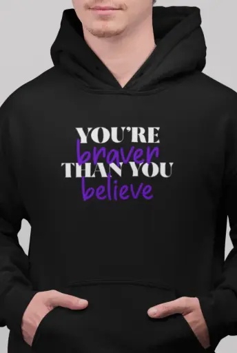 You're Braver Than You Believe Hoodie