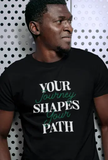 Your Journey Shapes Your Path Men's Tshirt